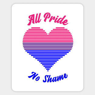 All Pride No Shame - Bisexual Flag Sticker